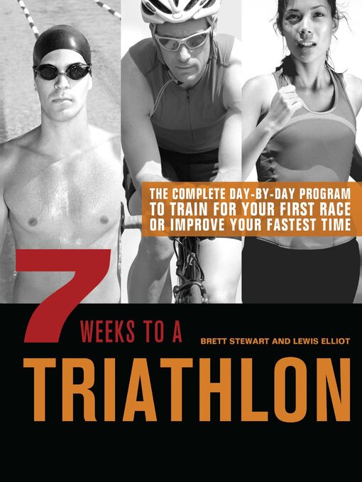 Title details for 7 Weeks to a Triathlon by Brett Stewart - Wait list